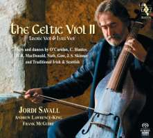 The Celtic Viol Volume II - treble Viol and lyra Viol - Airs and Dances by O’Carolan, etc., Traditional Irish & Scottish (SACD)